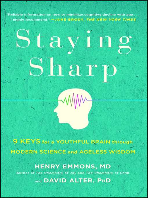 Title details for Staying Sharp by Henry Emmons, MD - Wait list